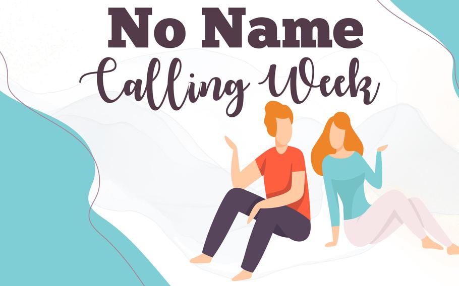 Promoting “No Name Calling Week,” an initiative encouraging kindness, empathy, and respectful communication to create a supportive community. The illustration of two individuals seated casually reinforces the message of open dialogue and understanding.