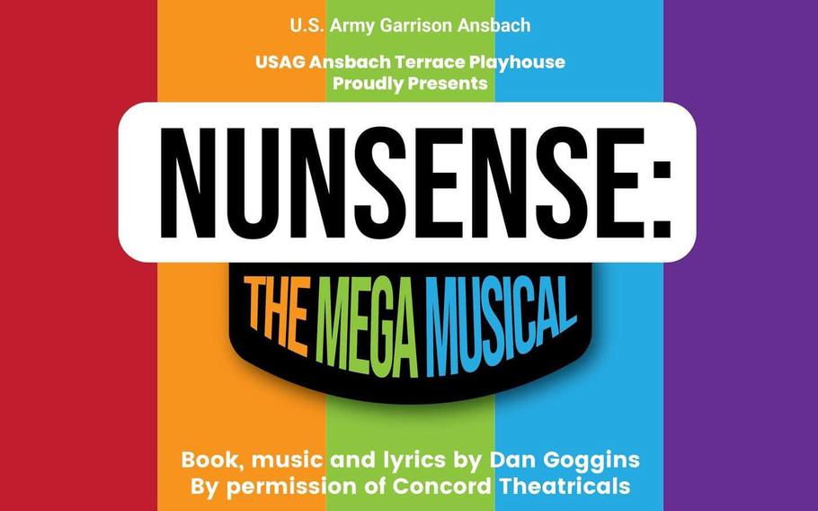 Nunsense: The Mega Musical at USAG Ansbach’s Terrace Playhouse