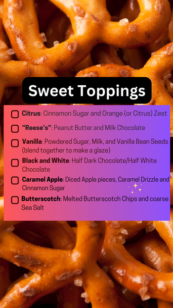 Chart of sweet toppings for pretzels
