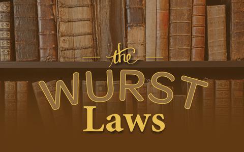 Photo Of The Wurst Laws