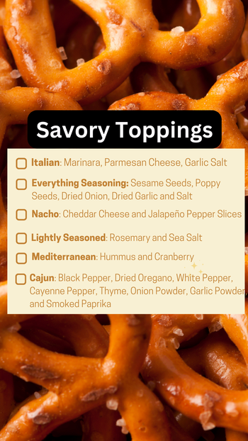 Chart with savory toppings for pretzels