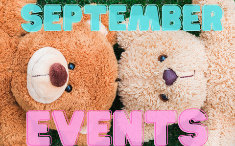Photo Of Two teddy bears with the words “Septmeber Events”